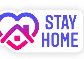 STAY HOME, STAY HEALTHY, STAY SAFE